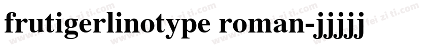 frutigerlinotype roman字体转换